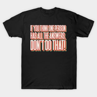 Don't Be A Cultist T-Shirt